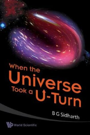 Cover of When The Universe Took A U-turn