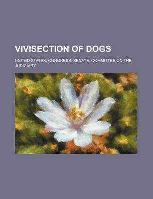 Book cover for Vivisection of Dogs