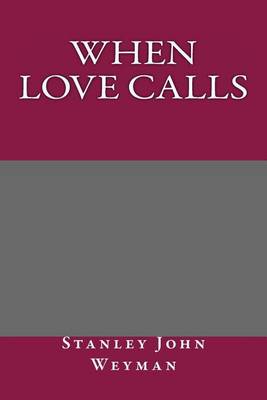 Book cover for When Love Calls