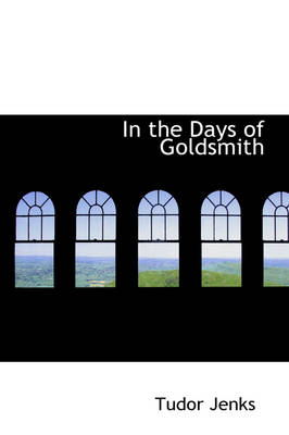 Book cover for In the Days of Goldsmith