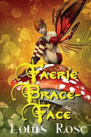 Cover of Faerie Brace-Face