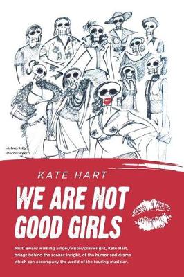 Book cover for We Are Not Good Girls