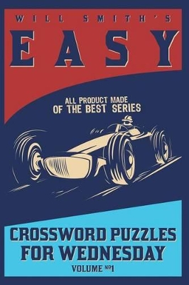 Book cover for Will Smith Easy Crossword Puzzle For Wednesday - Volume 1