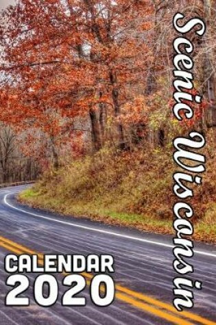 Cover of Scenic Wisconsin Calendar 2020