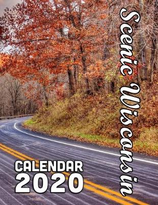 Book cover for Scenic Wisconsin Calendar 2020