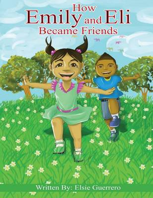 Book cover for How Emily and Eli Became Friends