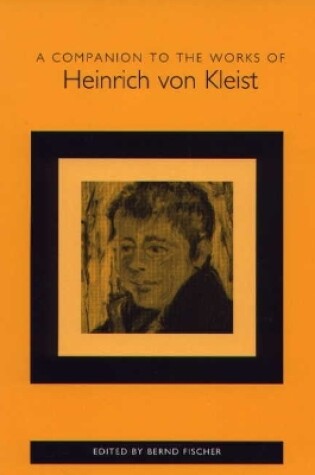 Cover of A Companion to the Works of Heinrich von Kleist