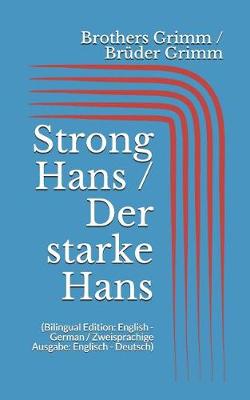 Book cover for Strong Hans / Der starke Hans (Bilingual Edition