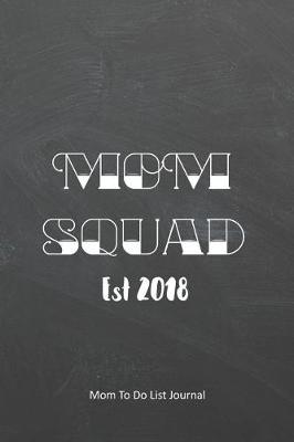 Book cover for Mom Squad Est 2018