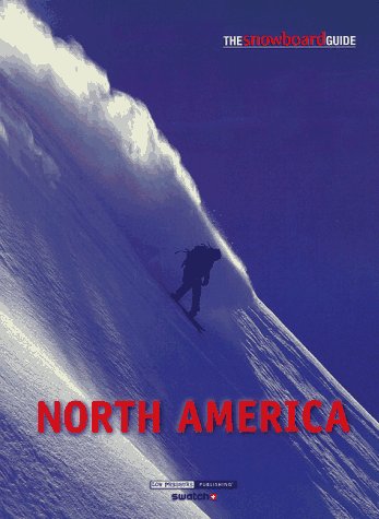 Book cover for The Snowboard Guide North America