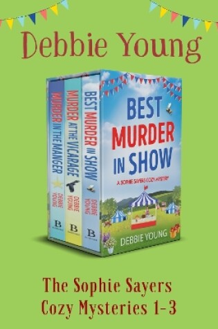 Cover of The Sophie Sayers Cozy Mysteries 1-3