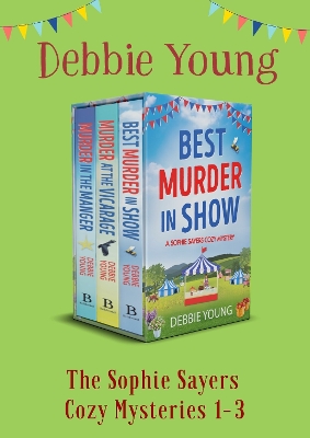 Book cover for The Sophie Sayers Cozy Mysteries 1-3