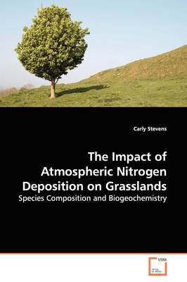 Book cover for The Impact of Atmospheric Nitrogen Deposition on Grasslands