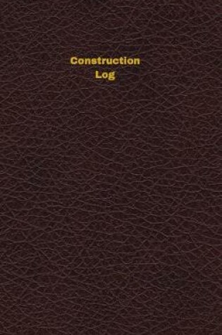 Cover of Construction Log