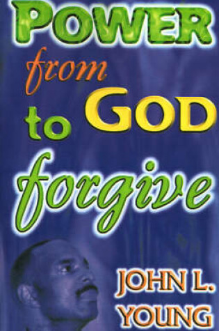 Cover of Power from God to Forgive