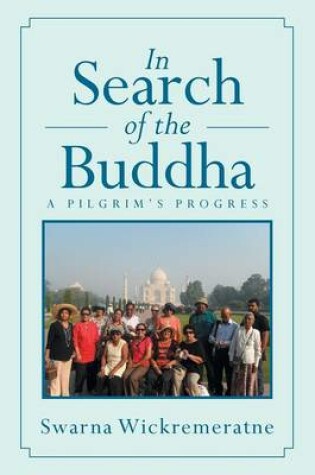 Cover of In Search of the Buddha