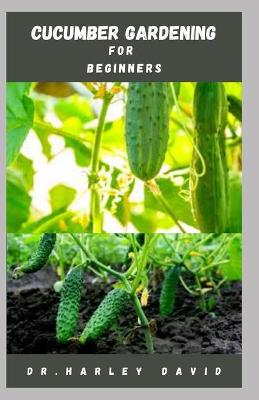 Book cover for Cucumber Gardening for Beginners