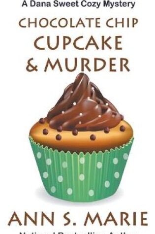 Cover of Chocolate Chip Cupcake & Murder