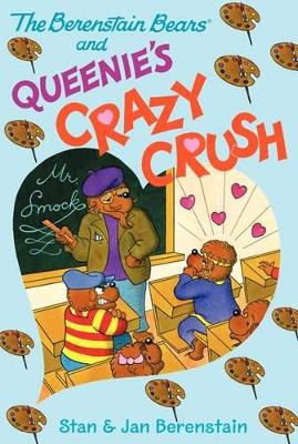 Book cover for The Berenstain Bears Chapter Book: Queenie's Crazy Crush