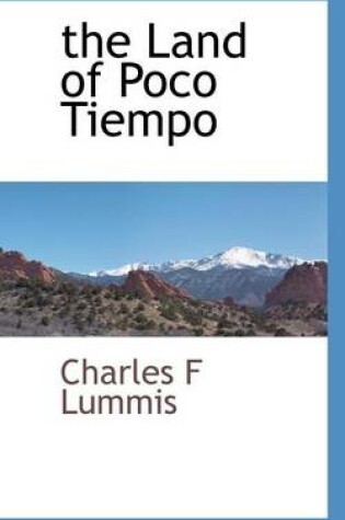 Cover of The Land of Poco Tiempo