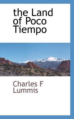 Book cover for The Land of Poco Tiempo