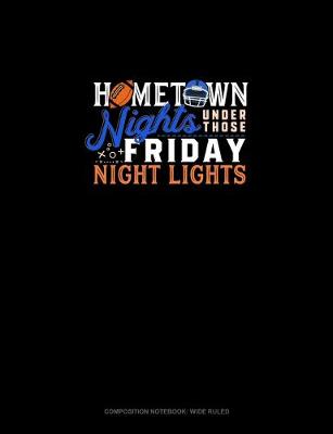 Book cover for Hometown Nights Under Those Friday Night Lights