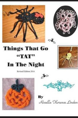 Cover of Things That Go TAT in the Night