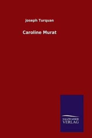 Cover of Caroline Murat