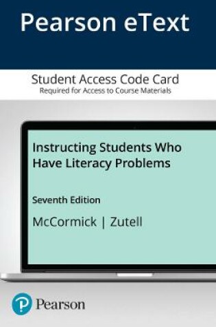 Cover of Instructing Students Who Have Literacy Problems, Enhanced Pearson eText -- Access Card