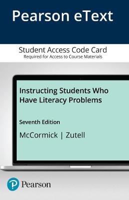 Book cover for Instructing Students Who Have Literacy Problems, Enhanced Pearson eText -- Access Card