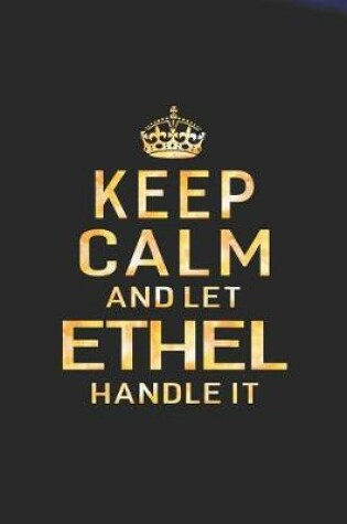 Cover of Keep Calm and Let Ethel Handle It