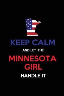 Book cover for Keep Calm and Let the Minnesota Girl Handle It