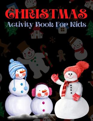 Book cover for Christmas Activity Book For Kids