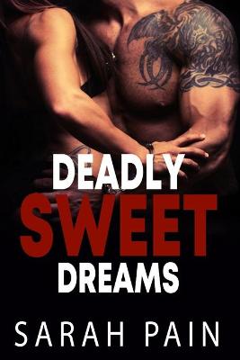 Book cover for Deadly Sweet Dreams