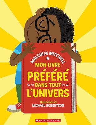 Book cover for Mon Livre Pr�f�r� Dans Tout l'Univers
