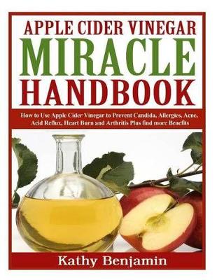 Book cover for Apple Cider Vinegar Miracle Handbook