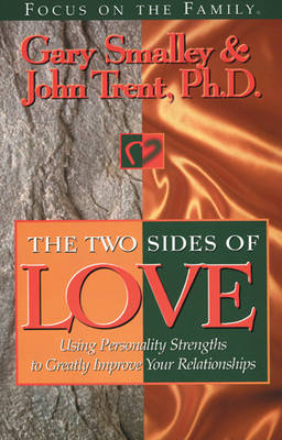 Book cover for The Two Sides of Love: What Strengthens Affection, Closeness and Lasting Commitment