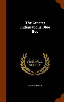 Book cover for The Greater Indianapolis Blue Boo