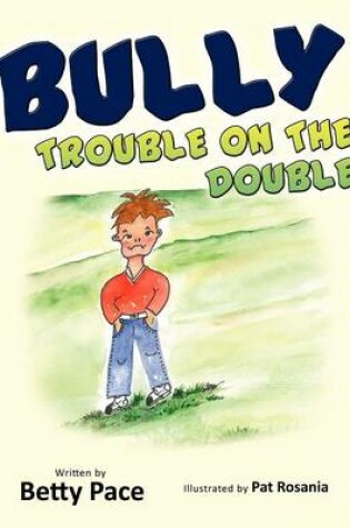 Cover of Bully Trouble on the Double