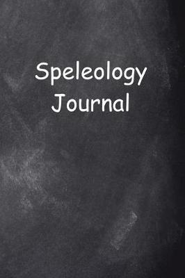 Book cover for Speleology Journal Chalkboard Design