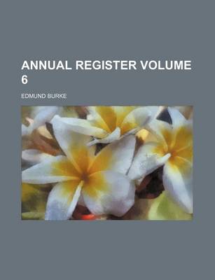 Book cover for Annual Register Volume 6