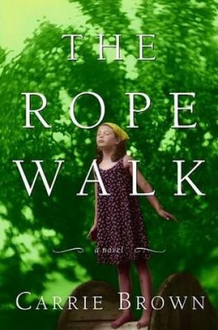 Cover of The Rope Walk
