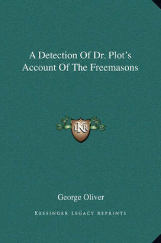 Cover of A Detection of Dr. Plot's Account of the Freemasons