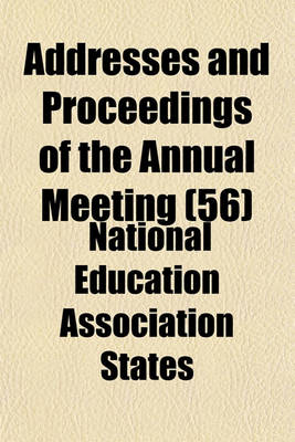 Book cover for Addresses and Proceedings of the Annual Meeting (56)