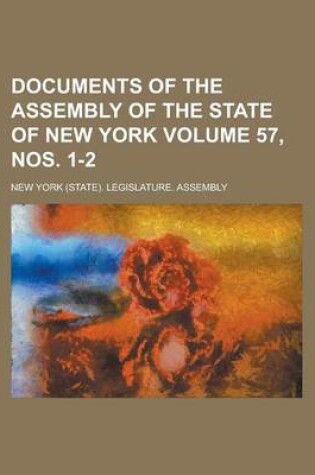 Cover of Documents of the Assembly of the State of New York Volume 57, Nos. 1-2