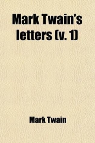 Cover of Mark Twain's Letters (V. 1)