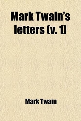 Book cover for Mark Twain's Letters (V. 1)