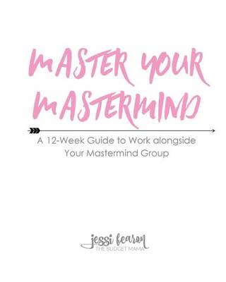 Book cover for Master Your Mastermind