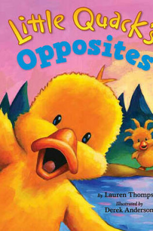 Cover of Little Quack's Opposites