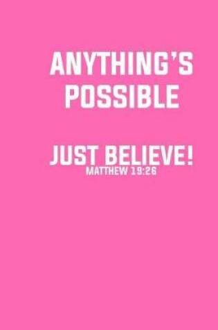 Cover of Anything's Possible Just Believe